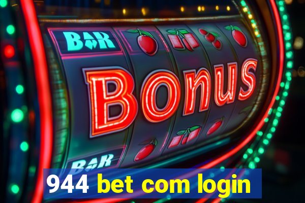 944 bet com login